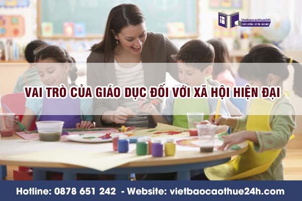 Vai trò của giáo dục đối với xã hội hiện đại