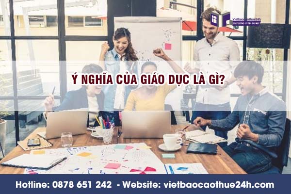 Ý nghĩa của giáo dục là gì?