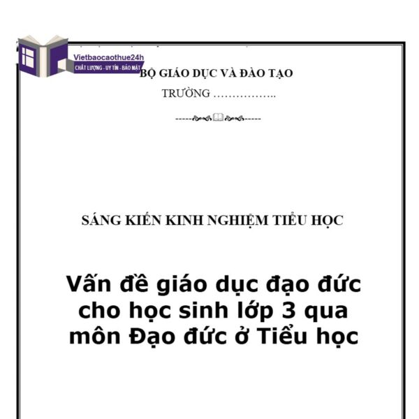 Luận văn sáng kiến kinh nghiệm tiểu học môn đạo đức 