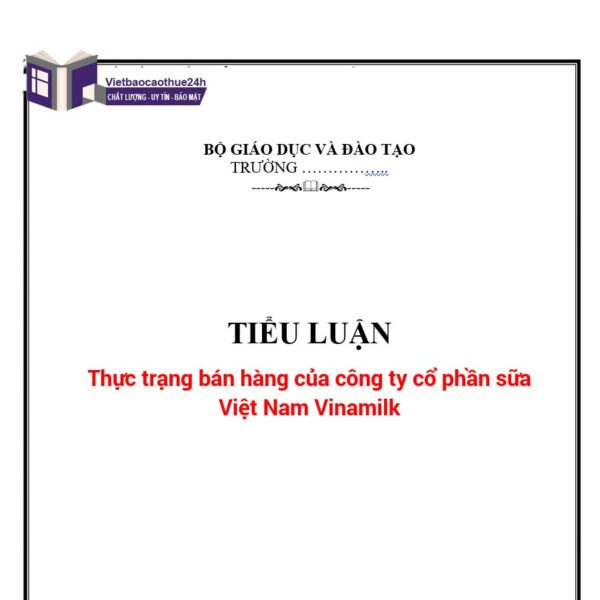 Tiểu luận quản trị bán hàng Công ty cổ phần sữa Việt Nam Vinamilk