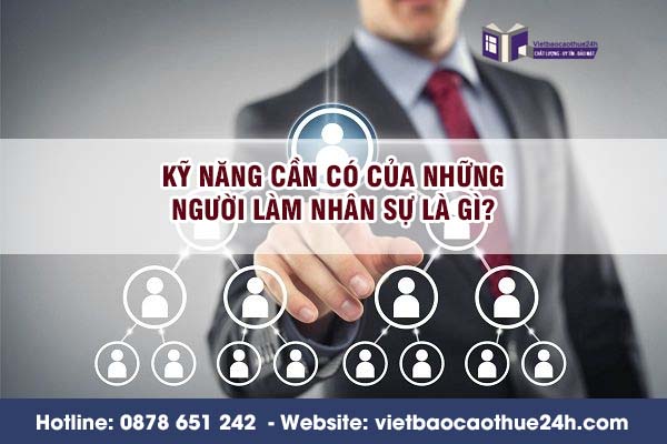 Kỹ năng cần có của những người làm nhân sự