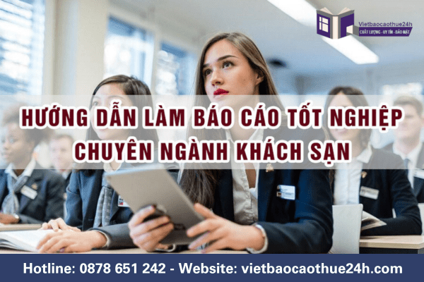 Hướng dẫn làm báo cáo thực tập ngành khách sạn