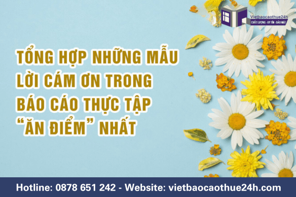 Tổng hợp những mẫu lời cảm ơn trong báo cáo thực tập