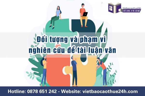 Đối tượng và phạm vi nghiên cứu đề tài luận văn