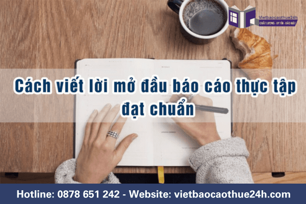 Hướng dẫn cách viết lời mở đầu báo cáo đúng tiêu chuẩn