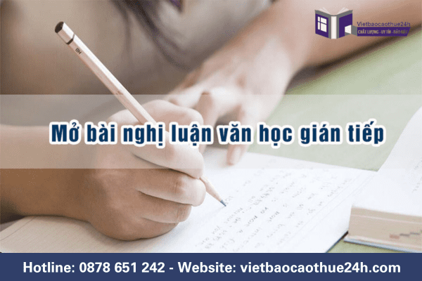 Mở bài nghị luận văn học gián tiếp