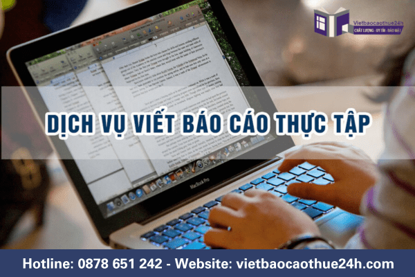 Dịch vụ viết báo cáo thực tập (2)