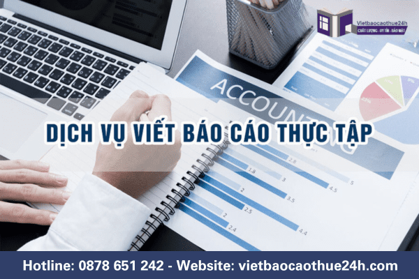 Dịch vụ viết báo cáo thực tập