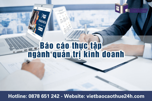 Báo cáo thực tập tốt nghiệp ngành quản trị kinh doanh