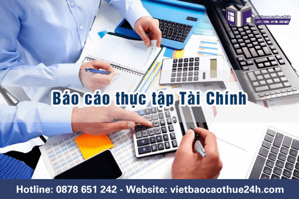 kinh nghiệm báo cáo thực tập tài chính