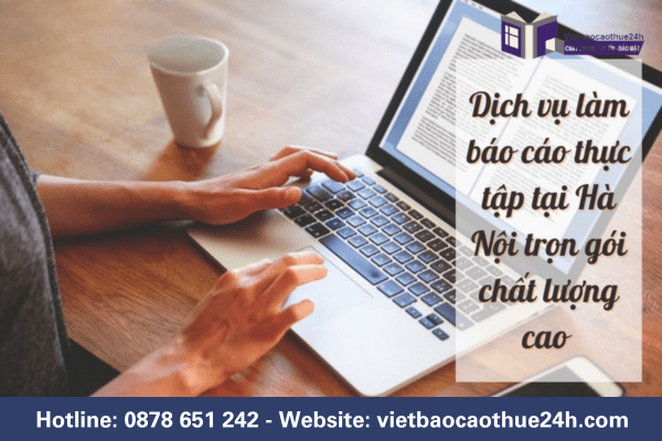 Dịch vụ làm báo cáo thực tập giá cả cạnh tranh