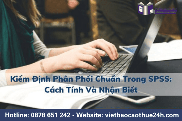 Kiểm định phân phối chuẩn trong SPSS