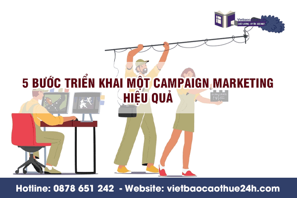 5 Bước triển khai một Campaign Marketing hiệu quả