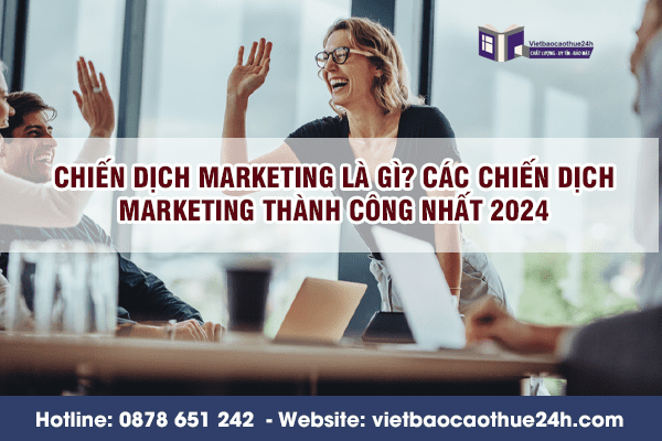 Chiến dịch marketing là gì? Các chiến dịch marketing thành công nhất 2024