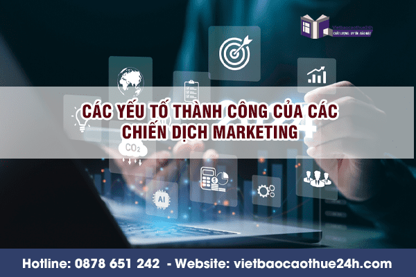 Các yếu tố thành công của các chiến dịch marketing