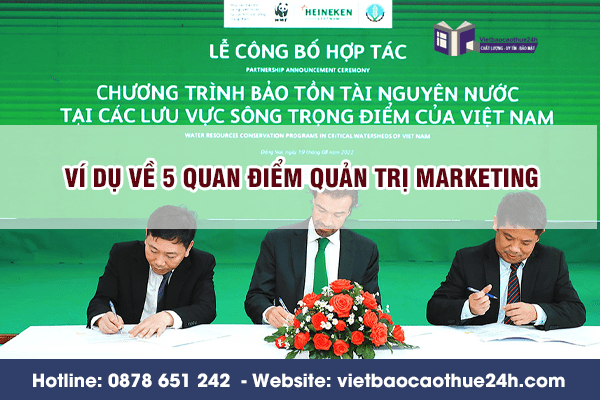 Ví dụ về 5 quan điểm quản trị Marketing