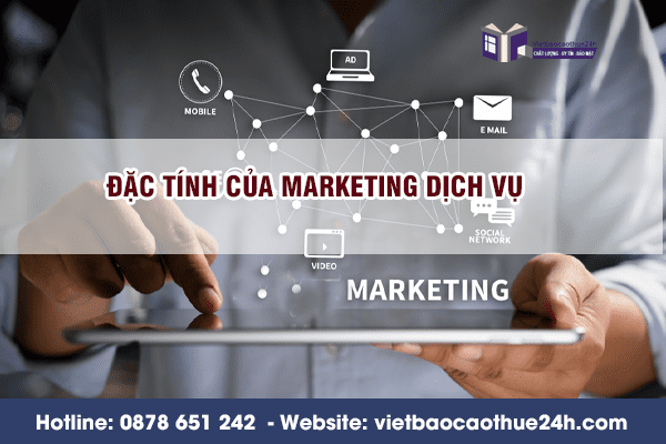 Đặc tính của Marketing dịch vụ
