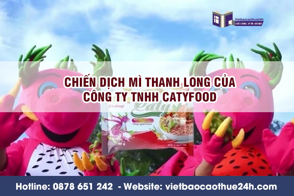Chiến dịch Mì Thanh Long của Công ty TNHH CatyFood