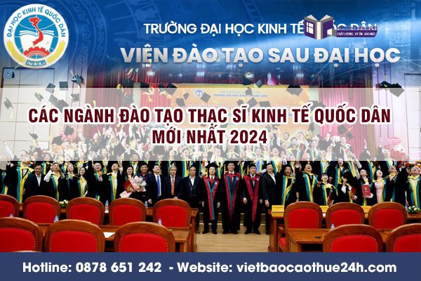 Các ngành đào tạo thạc sĩ kinh tế quốc dân mới nhất 2024
