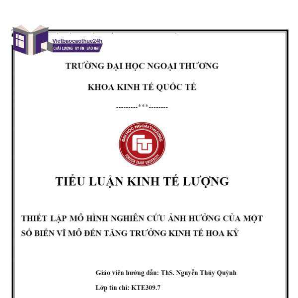 Tiểu luận kinh tế lượng nghiên cứu ảnh hưởng của số biến vĩ mô