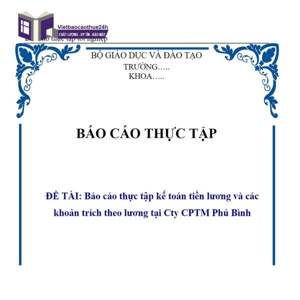 Báo cáo thực tập kế toán tiền lương và các khoản trích theo lương mẫu 4