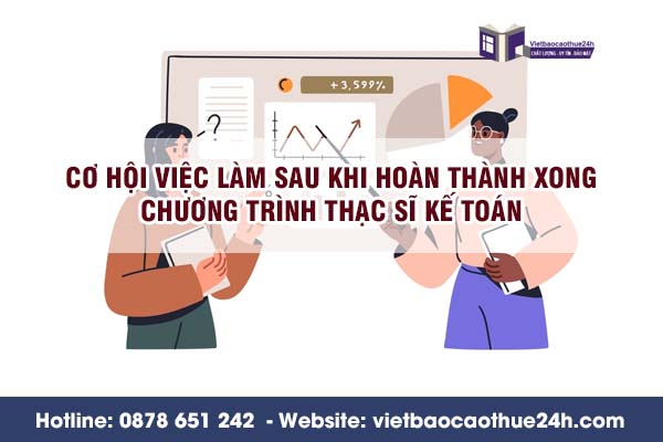 Cơ hội việc làm sau khi hoàn thành xong chương trình thạc sĩ kế toán