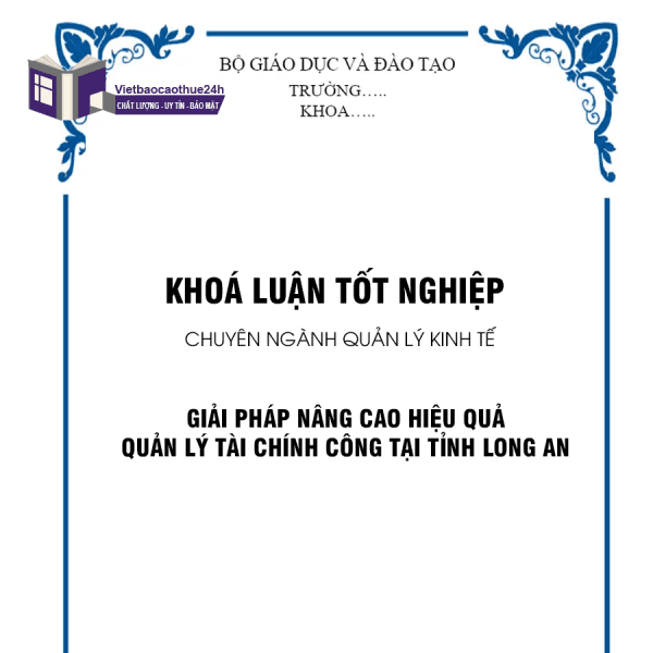 Giải pháp nâng cao hiệu quả quản lý tài chính công tại tỉnh Long An.