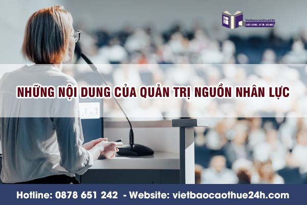 Những nội dung của quản trị nguồn nhân lực