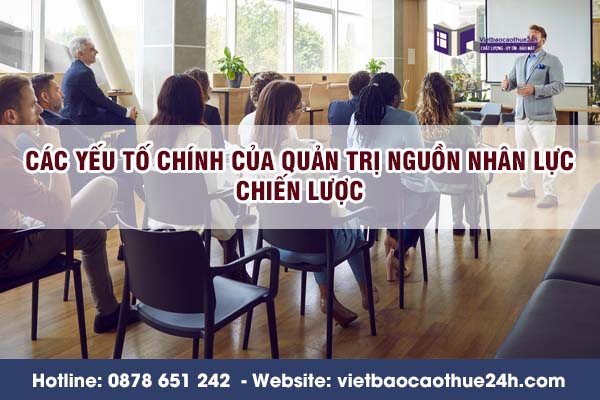 Các yếu tố chính của quản trị nguồn nhân lực chiến lược