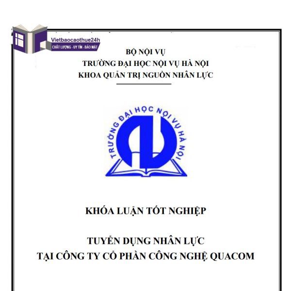 Thực trạng công tác tuyển dụng nhân lực Công ty Cổ phần Công nghệ Quacom