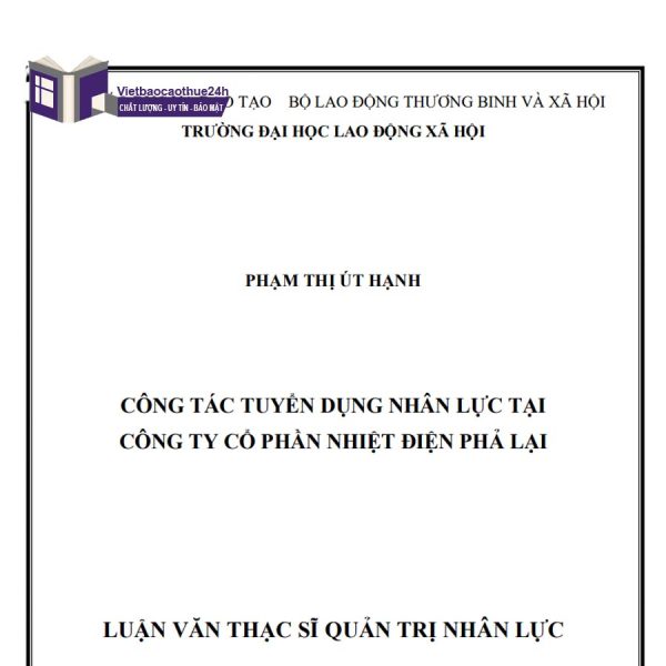 Thực trạng công tác tuyển dụng nhân lực tại Công ty Cổ phần nhiệt điện Phả Lại