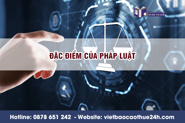 Đặc điểm của pháp luật
