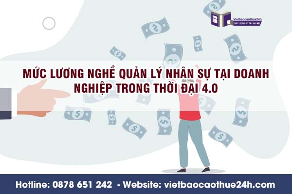 Mức lương của của quản lý nhân sự  tại doanh nghiệp trong thời đại 4.0