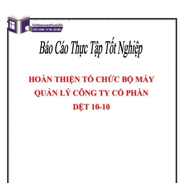 Mẫu báo cáo thực tập quản trị kinh doanh Công ty Cổ phần Dệt 10/10 