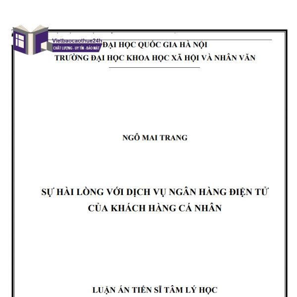 Luận văn Thạc sĩ "Sự hài lòng với dịch vụ ngân hàng điện tử của khách hàng cá nhân”