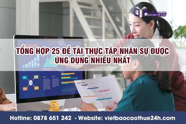 Tổng hợp 25 đề tài thực tập nhân sự được ứng dụng nhiều nhất