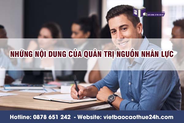 Những nội dung của quản trị nguồn nhân lực