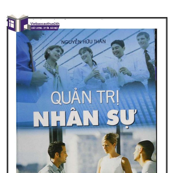 Giáo trình quản trị nhân sự của tác giả Nguyễn Hữu Thân, nhà xuất bản Lao động - Xã hội.