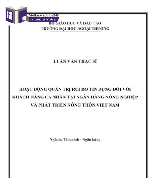 Hoạt động quản trị rủi ro tín dụng đối với khách hàng cá nhân tại Ngân hàng Nông nghiệp và phát triển nông thôn Việt Nаm