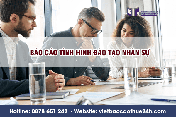 Báo cáo tình hình đào tạo nhân sự