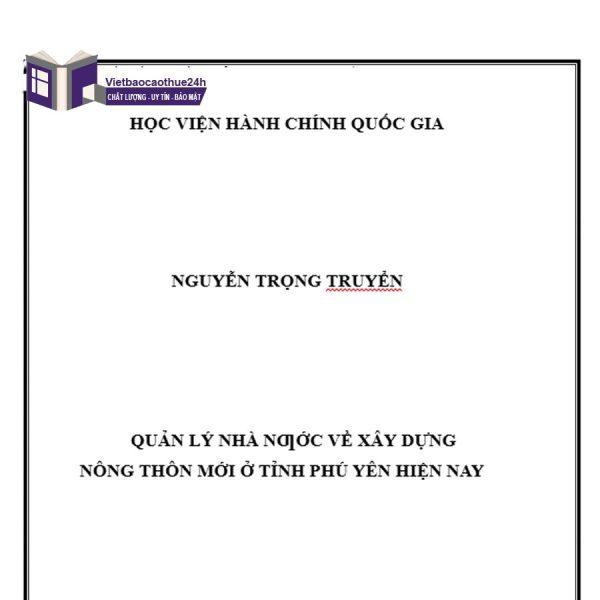 Luận văn Thạc sĩ Quản lý nhà nước về xây dựng nông thôn mới ở tỉnh Phú Yên