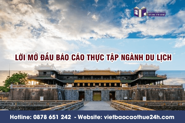 Lời mở đầu báo cáo thực tập ngành du lịch