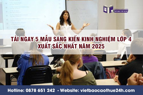 Tải ngay 5 mẫu sáng kiến kinh nghiệm lớp 4 xuất sắc nhất năm 2025